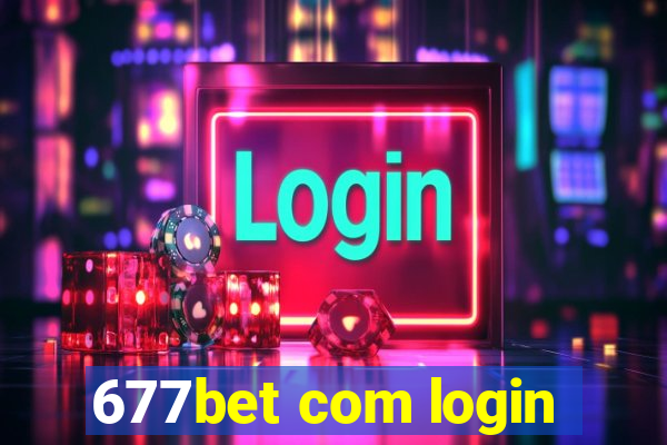 677bet com login